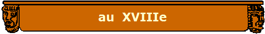 au  XVIIIe